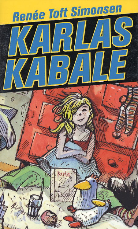 Cover for Renée Toft Simonsen · Karlas kabale (Taschenbuch) [2. Ausgabe] (2006)