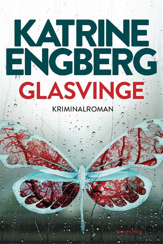 Kørner & Werner: Glasvinge - Katrine Engberg - Libros - People'sPress - 9788772001999 - 27 de febrero de 2018