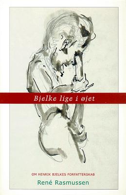 Bjelke lige i øjet - René Rasmussen - Books - Politisk revy - 9788773781999 - March 31, 2000