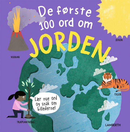 Fran Bromage · De første 100 ord om: De første 100 ord om jorden (Bound Book) [1. Painos] (2024)