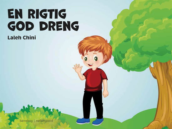 Laleh Chini · En rigtig god dreng (Bound Book) [1st edition] (2023)