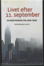 Cover for Marianne Lentz · Livet efter 11. september (Sewn Spine Book) [1. Painos] (2011)
