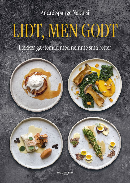 Cover for André Spange Nabulsi · Lidt, men godt (Bound Book) [1st edition] (2025)