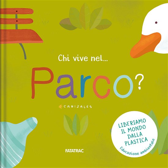 Cover for Canizales · Chi Vive Nel... Parco? Ediz. A Colori (Book)