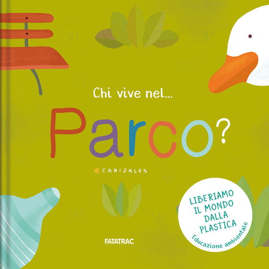 Chi Vive Nel... Parco? Ediz. A Colori - Canizales - Books -  - 9788882227999 - 