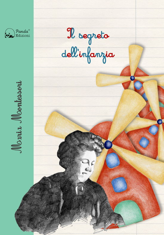 Il Segreto Dell'infanzia - Maria Montessori - Books -  - 9788893782999 - 