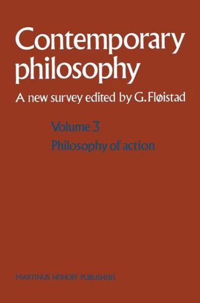 Cover for Guttorm Floistad · Volume 3: Philosophy of Action - Contemporary Philosophy: A New Survey (Taschenbuch) [Softcover reprint of the original 1st ed. 1982 edition] (1986)