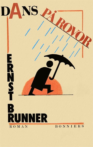 Cover for Ernst Brunner · Dans på rovor (ePUB) (2015)