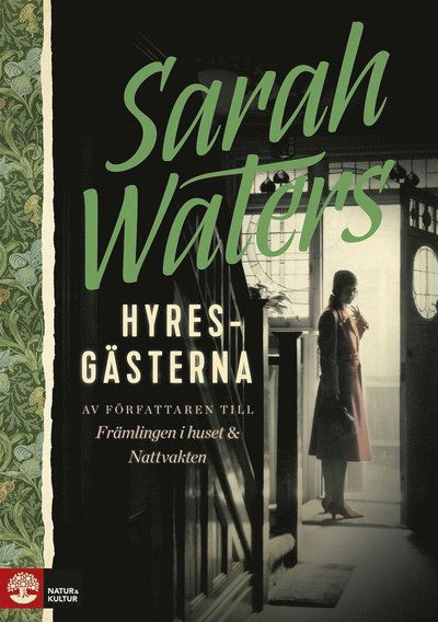 Hyresgästerna - Sarah Waters - Äänikirja - Natur & Kultur Digital - 9789127143999 - tiistai 7. huhtikuuta 2015