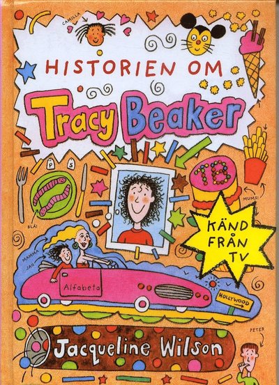 Cover for Jacqueline Wilson · Tracy Beaker: Historien om Tracy Beaker (Map) (2007)