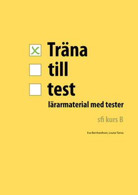 Cover for Louise Tarras · Träna till test - sfi B digitalt lärarmaterial (pdf) (E-bok) (2015)