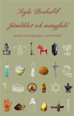 Cover for Seyla Benhabib · Jämlikhet och mångfald : demokrati och medborgarskap i en global tidsålder (Book) (2004)