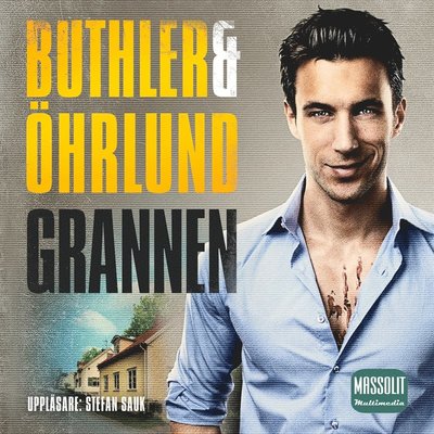 Cover for Dag Öhrlund Dan Buthler · Grannen (Audiobook (MP3)) (2012)