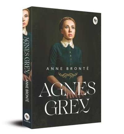Cover for Anne Brontë · Agnes Grey (Book) (2021)
