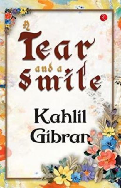 Cover for Kahlil Gibran · A Tear and a Smile (Pocketbok) (2023)