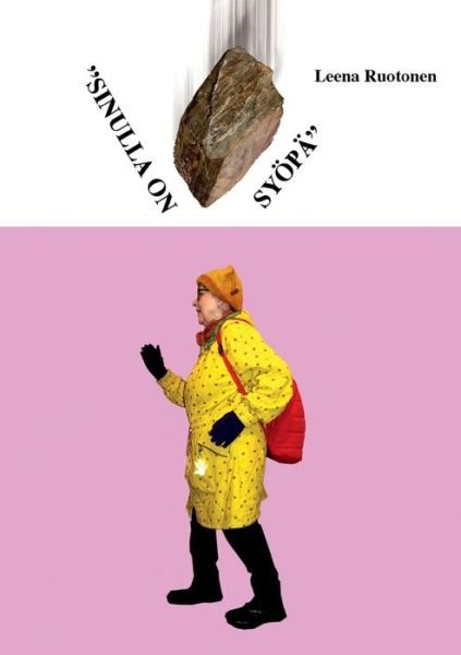 Cover for Ruotonen · Sinulla on syöpä (Buch) (2020)