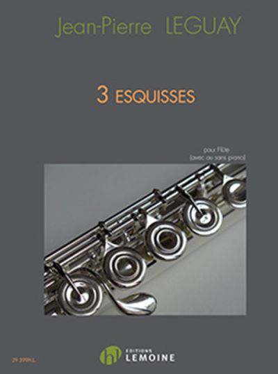 Cover for Jean-Pierre Leguay · 3 Esquisses Flute And Piano (Paperback Book) (2019)