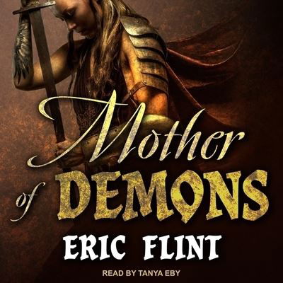 Cover for Eric Flint · Mother of Demons (CD) (2020)