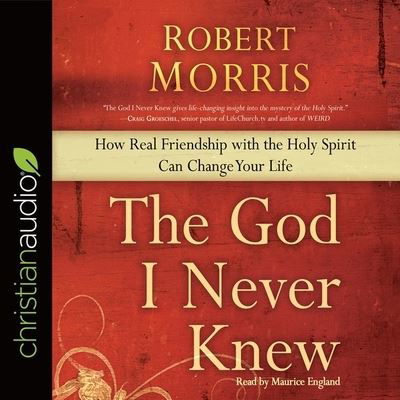 God I Never Knew - Robert Morris - Música - Christianaudio - 9798200505999 - 15 de diciembre de 2016