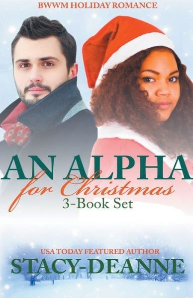 Cover for Stacy-Deanne · An Alpha For Christmas (Paperback Bog) (2022)