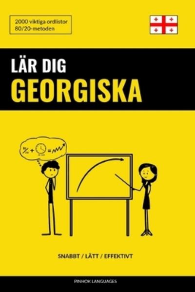 Cover for Languages Pinhok Languages · Lar dig Georgiska - Snabbt / Latt / Effektivt: 2000 viktiga ordlistor (Paperback Book) (2022)