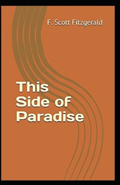 Cover for F Scott Fitzgerald · This Side of Paradise Illustrated (Paperback Book) (2022)