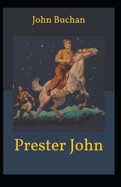 Cover for John Buchan · Prester John (Paperback Book) [Illustrated edition] (2021)