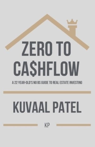 Cover for Kuvaal Patel · Zero to Ca$hflow (Paperback Book) (2021)