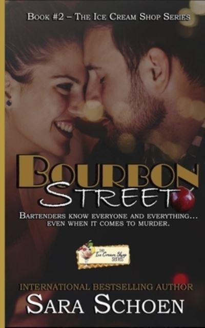 Cover for Sara Schoen · Bourbon Street (Paperback Book) (2020)