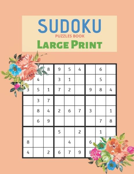 Cover for Mia Smith · Sudoku Puzzles Book Large Print (Paperback Book) (2020)