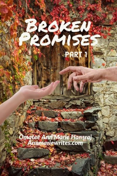 Cover for Omatee Ann Marie Hansraj · Broken Promises (Paperback Book) (2020)