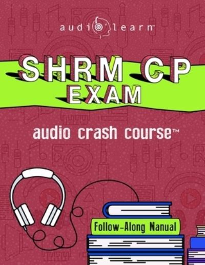 Cover for Audiolearn Content Team · SHRM-CP Audio Crash Course (Paperback Book) (2020)