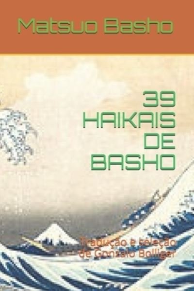 Cover for Matsuo Basho · 39 Haikais de Basho (Paperback Book) (2020)