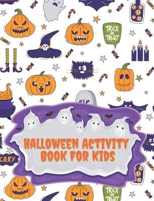 Halloween Activity Book For Kids - Dotfun Press - Bøker - Independently Published - 9798697525999 - 14. oktober 2020