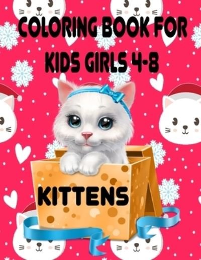 Cover for Coloring Book · Kittens Coloring Book for Kids Girls 4-8 (Pocketbok) (2021)