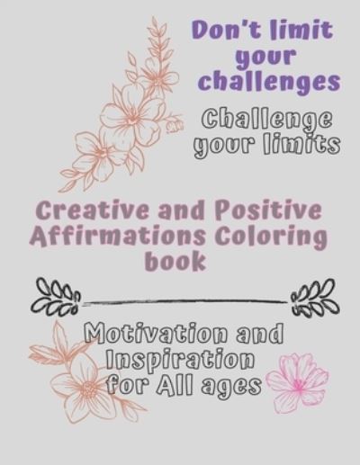 Cover for Ghita Engineering Quotes · Creative and Positive Affirmations Coloring book: Motivation and Inspiration for All ages (Paperback Book) (2021)