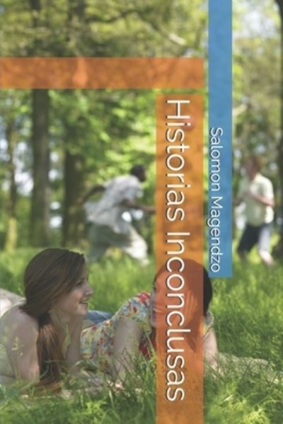 Cover for Salomon Magendzo · Historias Inconclusas (Paperback Book) (2021)