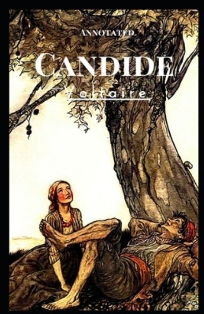 Cover for Francois-Marie Arouet Voltaire · Candide Annotated (Paperback Book) (2021)