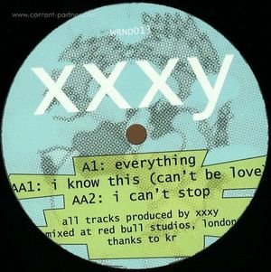 Cover for Xxxy · Everything / I Know This / I Can't Stop (12&quot;) (2012)