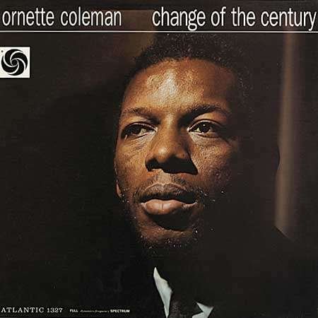 Cover for Ornette Coleman · Change of Century (LP) (2010)